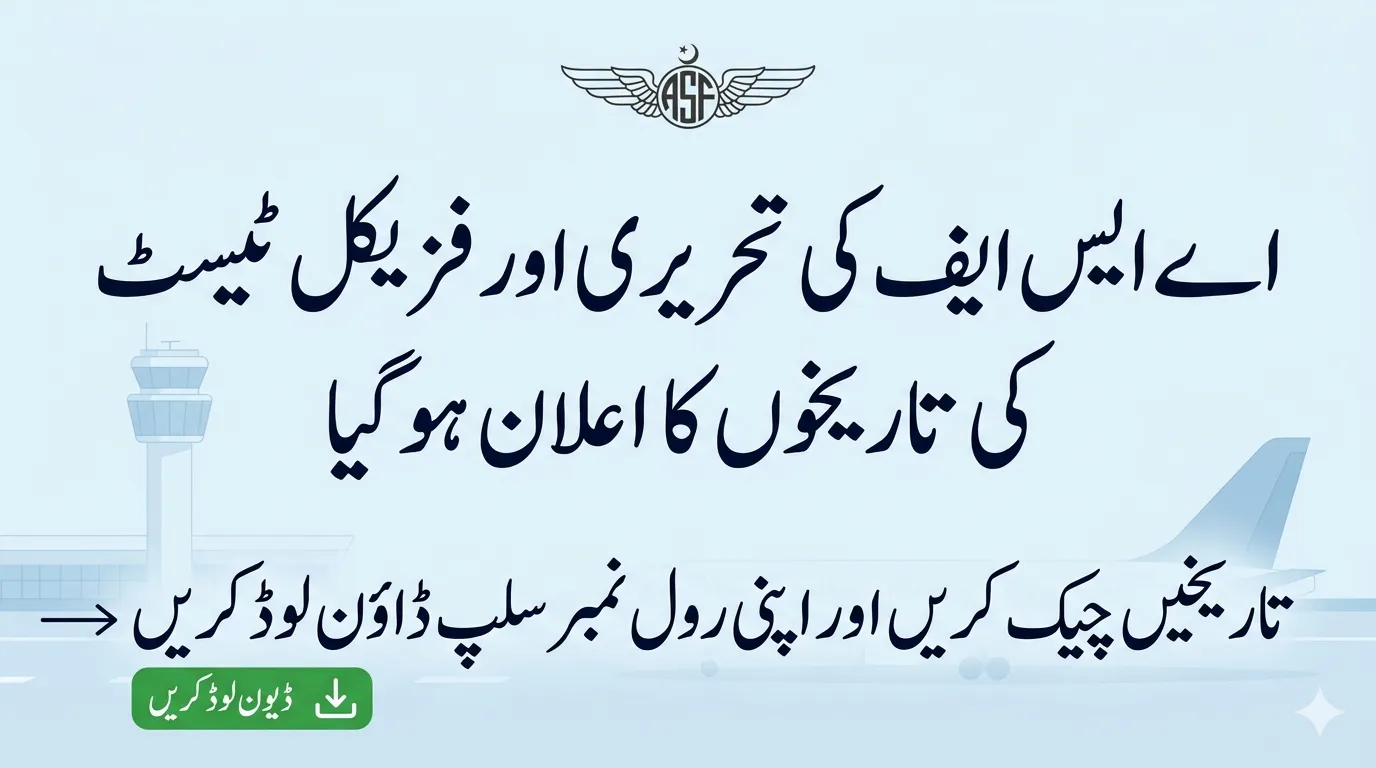 ASF Written Test Slip 2026 Test Date Schedule, Physical tests Dates, And Download Roll Number Slip